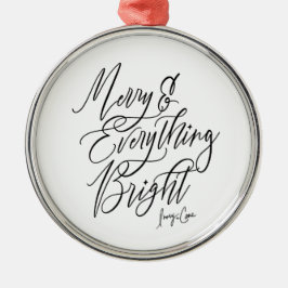 Merry Everything Bright Round Christmas Ornament メタルオーナメント