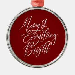 Merry Everything Bright Round Christmas Ornament メタルオーナメント
