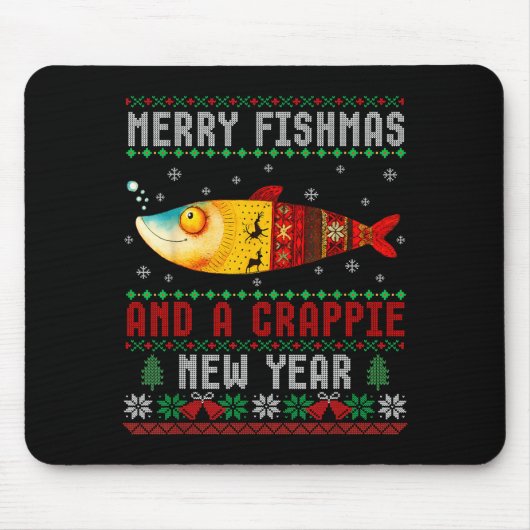 Merry Fishmas And A Crape New Year Ugly Fisherman  マウスパッド (正面)
