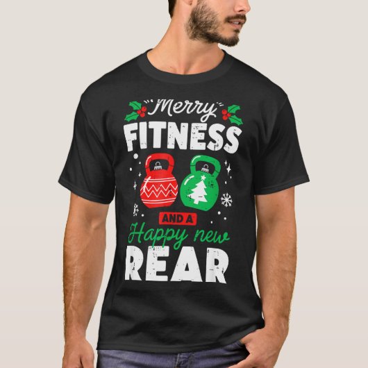 Merry Fitmas And A Happy New Rear Christmas Fitnes Tシャツ (正面)