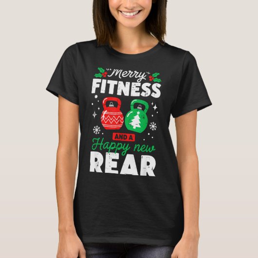 Merry Fitmas And A Happy New Rear Christmas Fitnes Tシャツ (正面)