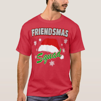 Merry Friendsmas Squad Friends Xmas Party  Santa H Tシャツ