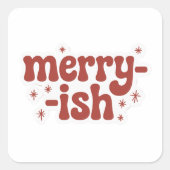 Merry-ish Funny Christmas Sticker スクエアシール (正面)