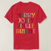 Merry Jolly Jingle Bright Tシャツ (デザイン正面)