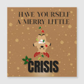 Merry Little Crisis – Funny Christmas Card (正面)