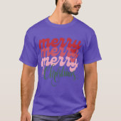 Merry Merry Merry Christmas funny Tシャツ (正面)