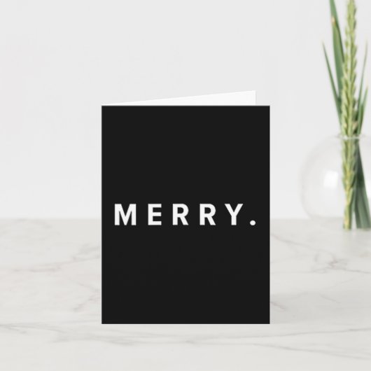 Merry. Minimalist Christmas Dry Humor Streetwear A カード (正面)