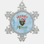 Merry PIPmas Trading Bull Christmas Design – Funny スノーフレークピューターオーナメント (正面)