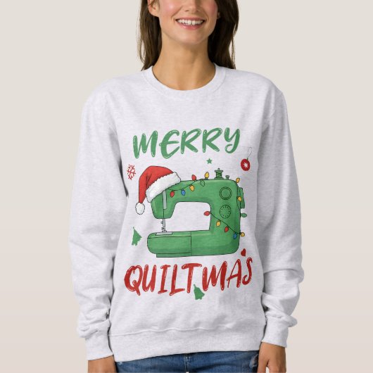 Merry Quiltmas Christmas Sewing Machine Funny Xmas スウェットシャツ (正面)