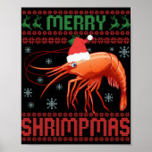 Merry Shrimpmas Funny Shrimp Ugly Christmas Sweate ポスター (正面)