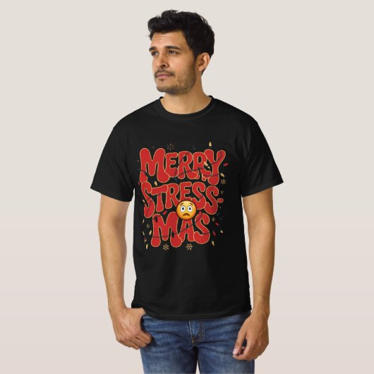 Merry Stress-mas Christmas Humor Design Tシャツ (正面フル)