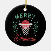 Merry Swishmas Basketball Christmas Sports Xmas  セラミックオーナメント (正面)