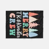 Merry Tk And Kinder Crew Kindergarten Teacher Chri フリースブランケット (正面(横))