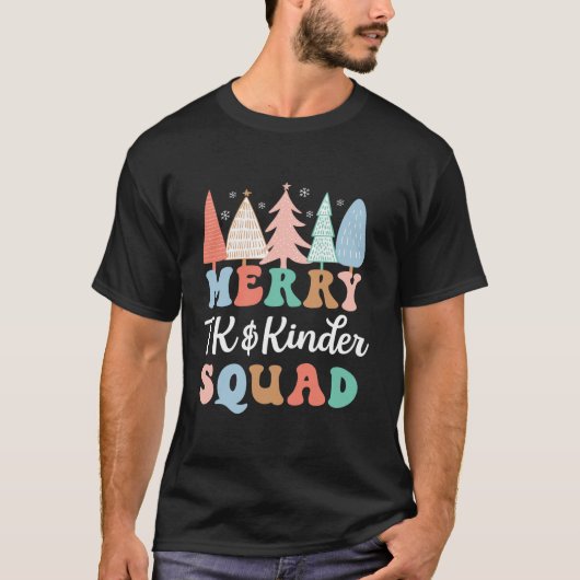 Merry TK Kinder Squad Christmas Kindergarten Teach Tシャツ (正面)