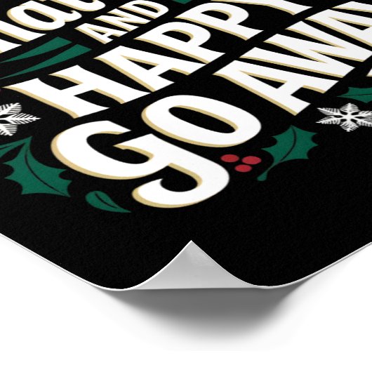 Merry Whatever And Happy Go Away Christmas Funny Q ポスター (角)