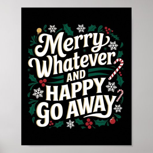 Merry Whatever And Happy Go Away Christmas Funny Q ポスター (正面)