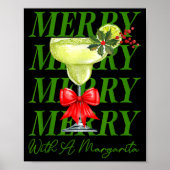 Merry With A Margarita Christmas Drinking Margarit ポスター (正面)