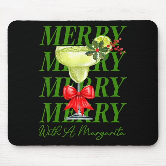 Merry With A Margarita Christmas Drinking Margarit マウスパッド (正面)