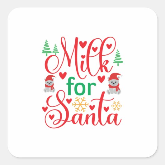 Merry Xmas Milk For Santa スクエアシール (正面)