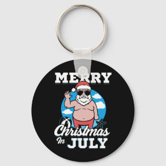 Merrychristmas In July Funny Santa キーホルダー