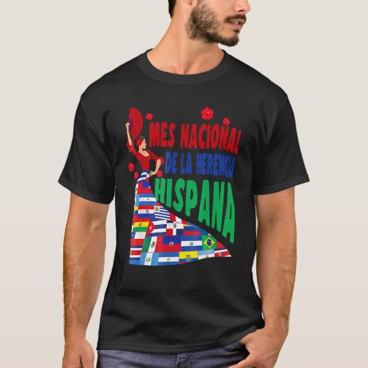 Mes Nacional De La Herencia Hispana flags Dancing Tシャツ (正面)