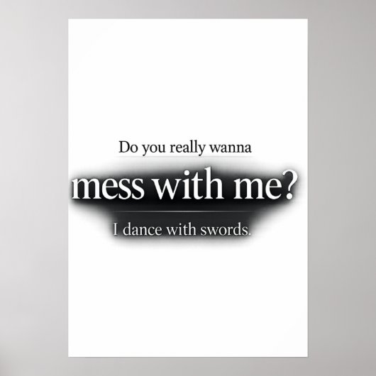 Mess With Me Sword Dance Printable Poster Download ポスター (正面)