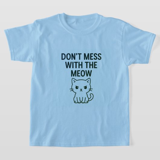 Mess With the Meow – Sweet but Psycho Cat Tシャツ (レイダウン)