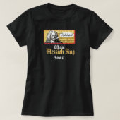 Messiah Sing Tee - just add your church or choir! Tシャツ (デザイン正面)