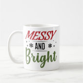 Messy And Bright Funny Christmas コーヒーマグカップ (左)