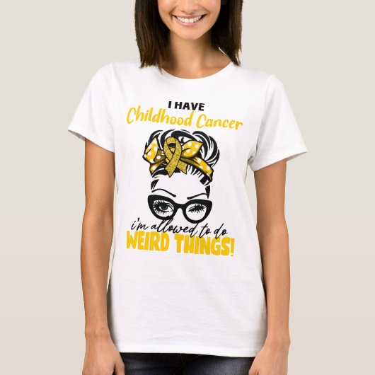 Messy Bun私は小児癌を持っている Tシャツ (正面)