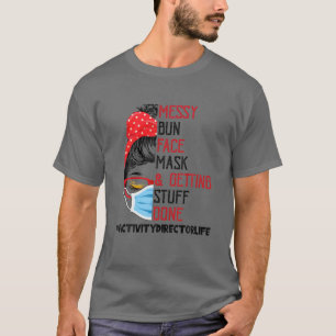 Messy Bun Facemask取得物完了アクティビティディレクトリ Tシャツ