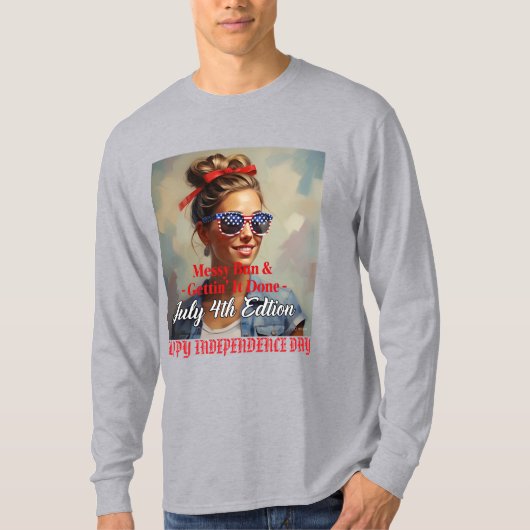 『Messy Bun & Gettin』完了カスタム』 7月4日 Tシャツ (正面)
