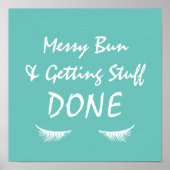 Messy Bun & Getting Stuff Done ポスター (正面)