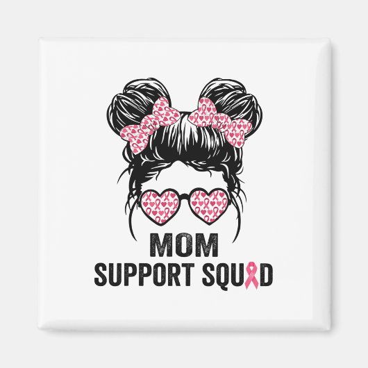 Messy Bun Gles Mom Support Squad Breast Cancer Awa マグネット (正面)
