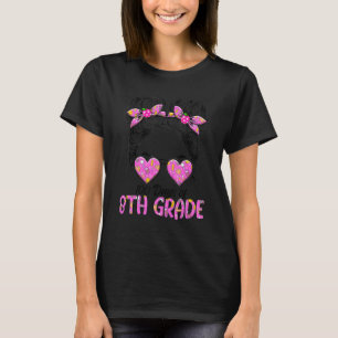 Messy Bun Hair 100Th Day Of School 8Grade For Tシャツ