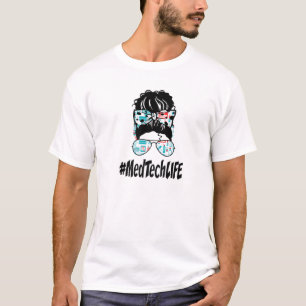 Messy Bun Med Tech LIFEナースギフト2021アイディアズファン Tシャツ