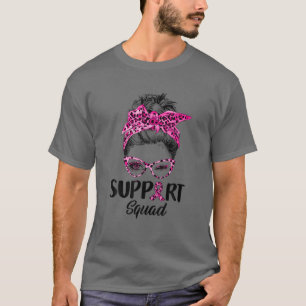 Messy Bun Pink Leopard Support Squad Breast Cancer Tシャツ