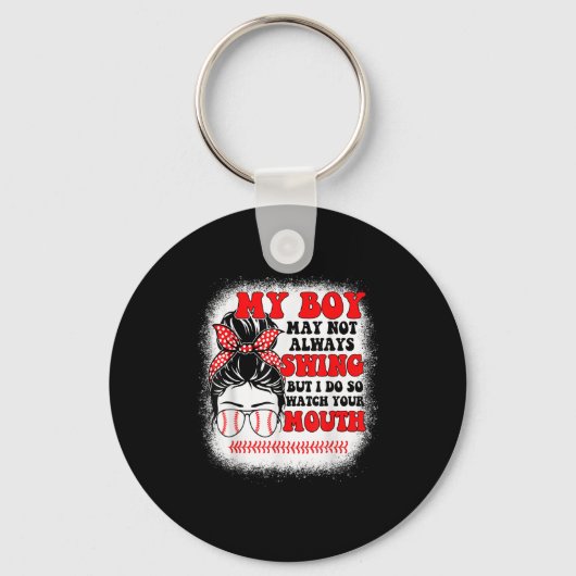 Messy Bun Softball Mom My Boy May Not Always Swing キーホルダー (正面)