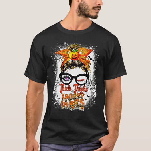 Messy Bun Thick Thighs Spooky Vibes Lady Bleached Tシャツ (正面)