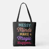 Messy Minds Make Magic Happen トートバッグ (裏面)