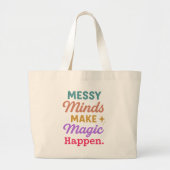 Messy Minds Make Magic Happen ラージトートバッグ (正面)