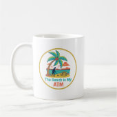 Metal Detecting The Beach Is My ATM | Mug コーヒーマグカップ (左)