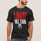 Metal Detecting Treasure Hunt Detectorist  I hate  Tシャツ (正面)