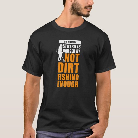 metal detectorists dirt fishing tシャツ (正面)