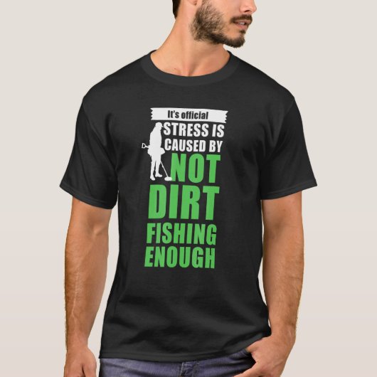 Metal detectorists   dirt fishing tシャツ (正面)