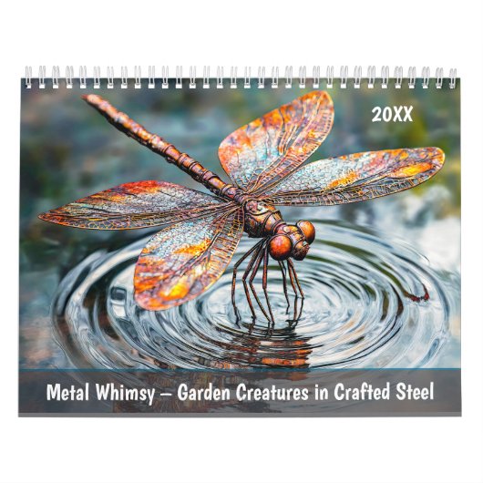 Metal Whimsy – Garden Creatures in Crafted Steel カレンダー (カバー)