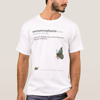 Metamorphosis - caterpillar to butterfly tシャツ