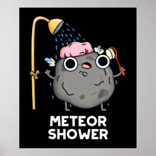 Meteor Shower Funny Science Pun Dark BG ポスター