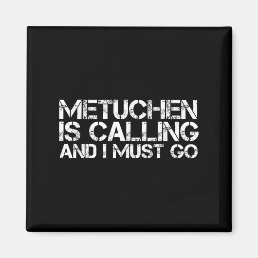 Metuchen Nj New Jersey Funny City Trip Home Roots  マグネット (正面)