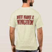 Meu nome e ninguem tシャツ (裏面)